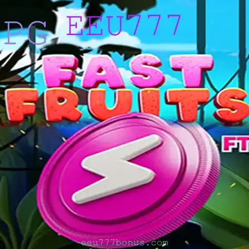 Explorando FastFruits: O Novo Fenômeno dos Jogos com a Palavra-chave EEU777